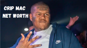 Crip Mac Net Worth