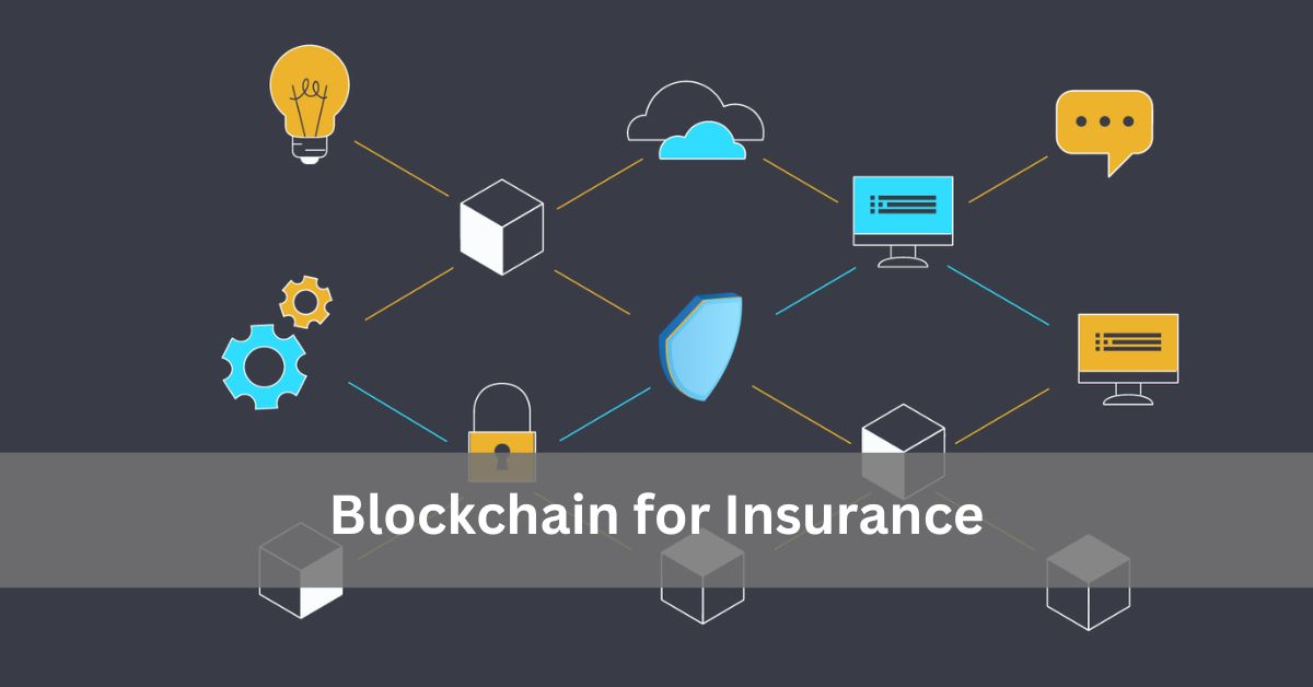 Blockchain for Insurance