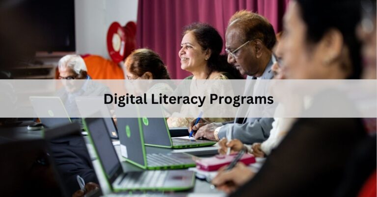 Digital Literacy Programs – Empowering Individuals in the Digital Age!