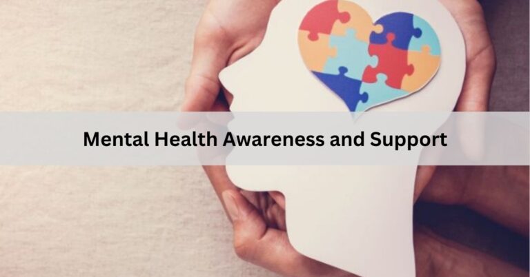 Mental Health Awareness and Support